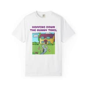 Easter Bunny Trail T‑Shirt — "Hopping Down the Bunny Trail" Cute Spring Graphic Tee